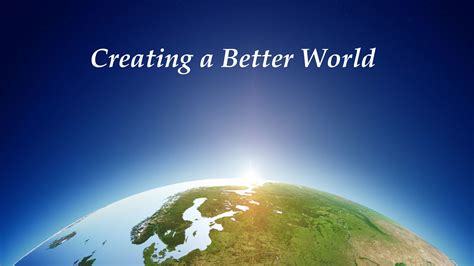 a better world